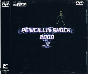 PENICILLIN SHOCK 2000 Vol.6